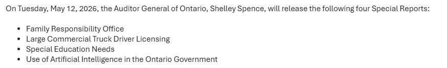ColinDMello's tweet image. Ontario's Auditor General will release a batch of special reports next week:

Family Responsibility Office
Large Commercial Truck Driver Licensing
Special Education Needs
Use of Artificial Intelligence in the Ontario Government

#onpoli