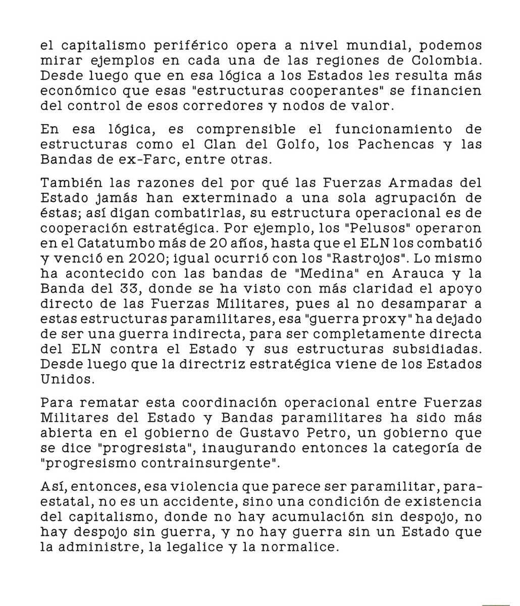 DDPazELN's tweet photo. Esa violencia que parece ser paramilitar, para-estatal, no es un accidente, sino una condición de existencia del capitalismo, donde no hay acumulación sin despojo, no hay despojo sin guerra, y no hay guerra sin un Estado que la administre, la legalice y la normalice. https://t.co/0Qn76BV2JR