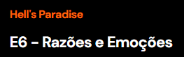 Tá meio NX Zero esse Hell's Paradise, hein