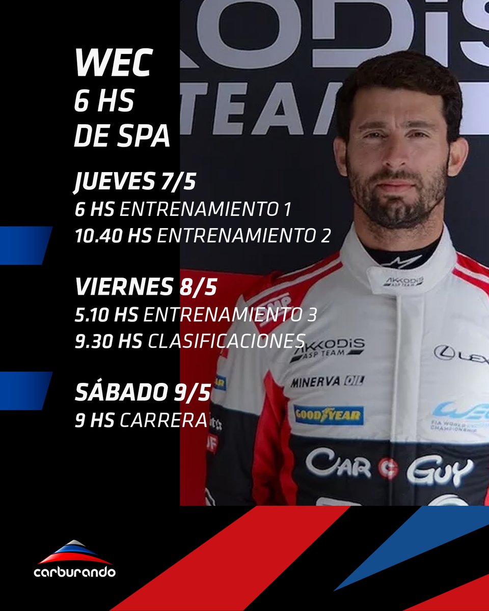 CarburandoTV's tweet photo. 🏁 ¡Se vienen las 6 Horas de Spa del @FIAWEC! 🏁
📅 Estos son los horarios para que sigas toda la actividad de @pechito37.
#WEC #ArgentinosEnelExterior #PechitoLopez https://t.co/I4nYgbvGK8