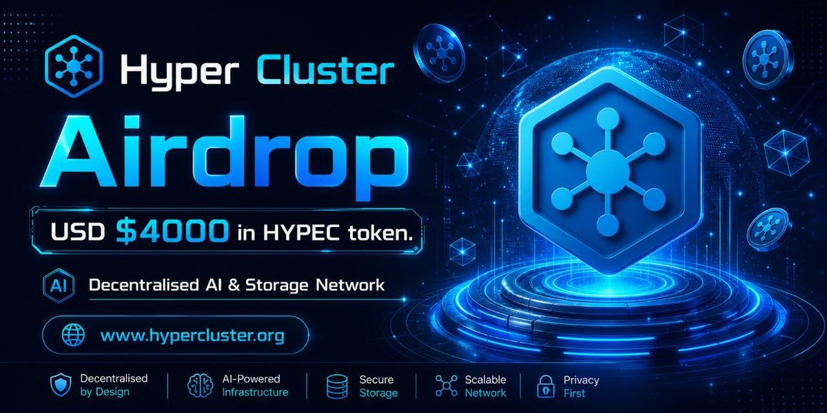 🪂 HyperCluster #Airdrop

🏆 Reward: 500 $HYPEC (~$5) each for 500 Random Winner

👨‍👨‍👧‍👧 Referral: 150,000 $HYPEC (~$1,500) total for Top 50 Referral

🔗 Airdrop Link: gleam.io/gbOgA/hyperclu…

⌛️ End Date: 30th May, 2026
🏦 Distribution: 21th June, 2026

🔘 Do the complete all tasks