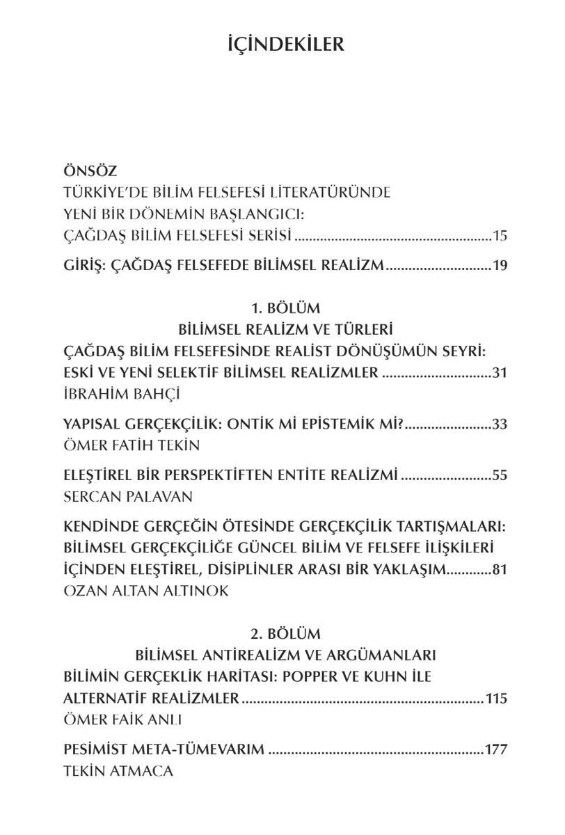 melinda_esen's tweet photo. Benim de “Bas C. van Fraassen’ın Yapıcı Ampirizm Anlayışı” başlıklı bölüm ile yer aldığım, Çağdaş Bilim Felsefesi Dizisi içerisinde yer alan Bilimsel Realizm cildi yayımlandı. https://t.co/41u1fVVPAh