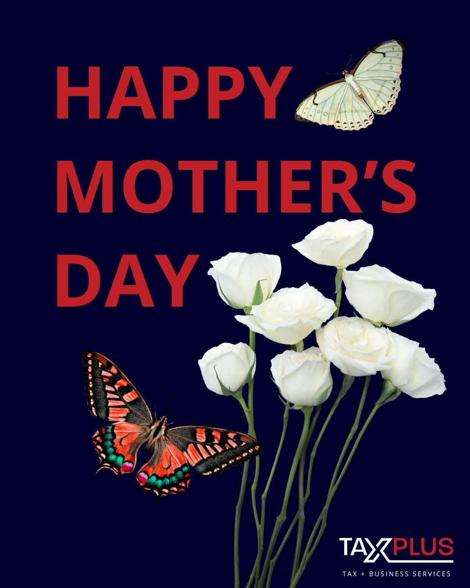 TaxPlusCA's tweet photo. Happy Mother’s Day from all of us at TaxPlus 💐 Thank you for everything you do, today and always! https://t.co/1c3mrZ09Lq