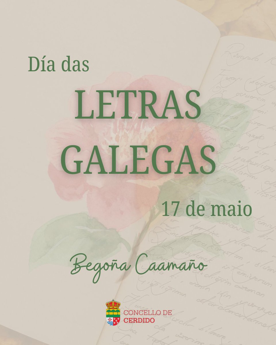 ConCerdido's tweet photo. 📚 Hoxe 17 de maio, celebramos o Día das Letras Galegas, unha xornada para sentir orgullo pola nosa lingua e pola nosa cultura.

✨ Este ano está dedicado á escritora Begoña Caamaño, unha voz comprometida coa nosa literatura.

🌿 Dende o Concello de Cerdido, feliz día a tod@s! https://t.co/6yqdJnktXw