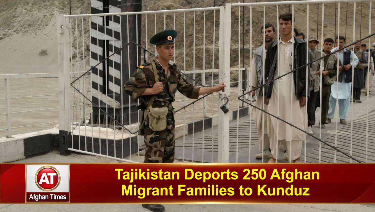 Abrupt Deportations: Tajikistan Returns 250 Afghan Migrant Families to Kunduz, Prompting Humanitarian and Regional Concerns