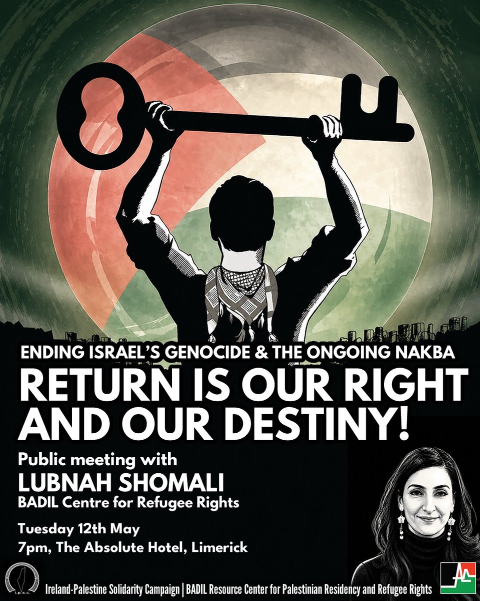 ZazaFL's tweet photo. To commemorate the 78th anniversary of the Palestinian Nakba, Limerick @ipsc48 is hosting Lubnah Shomali from BADIL Resource Center, Absolute Hotel 7pm, Tuesday 12th May. 
Lubnah's talk will be an insightful account of the key issues regarding Palestinian refugees. #FreePalestine https://t.co/DuOV3X0dq4