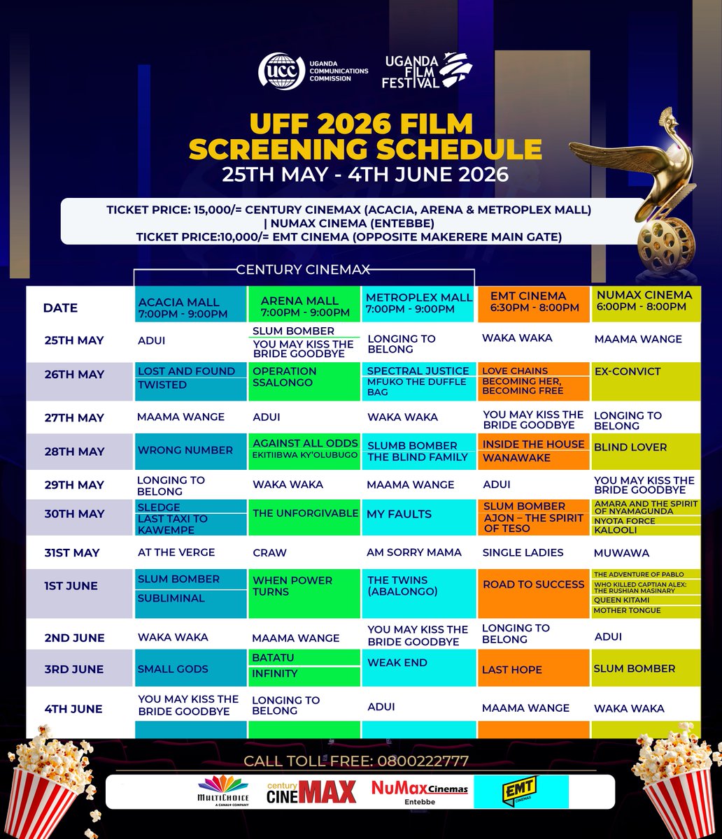 UgandaFilm's tweet photo. Attention film enthusiasts and the general public…🎬

Ugandan stories on screen are how we preserve our heritage, beyond just the talent showcased.

The screening schedule for nominated films at the Uganda Film Festival 2026 is officially out. From May 25th to June 4th, head to your favorite cinema, watch Ugandan films, and vote for your favorite in the Viewers’ Choice category.

@CinemaxUg – 15K
@NuMaxCinemas – 15K
@emtcinemas – 10K

See you at the cinemas 😊
#UFF2026 | #UgandaFilmFestival