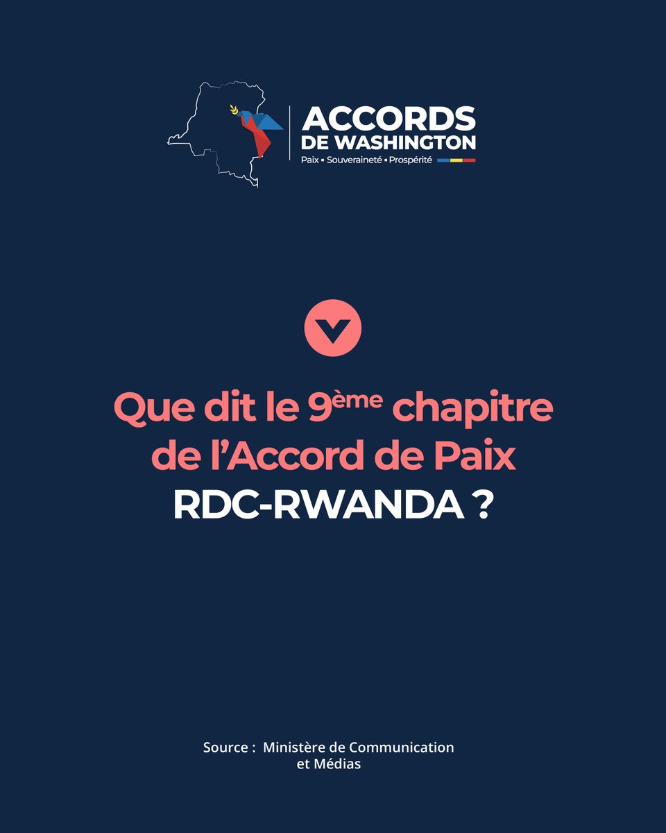 AccordsRDC's tweet image. #RDC – #Rwanda : Voici ce que dit le chapitre 9 de l’Accord de paix de #Washington sur l’entrée en vigueur des engagements.