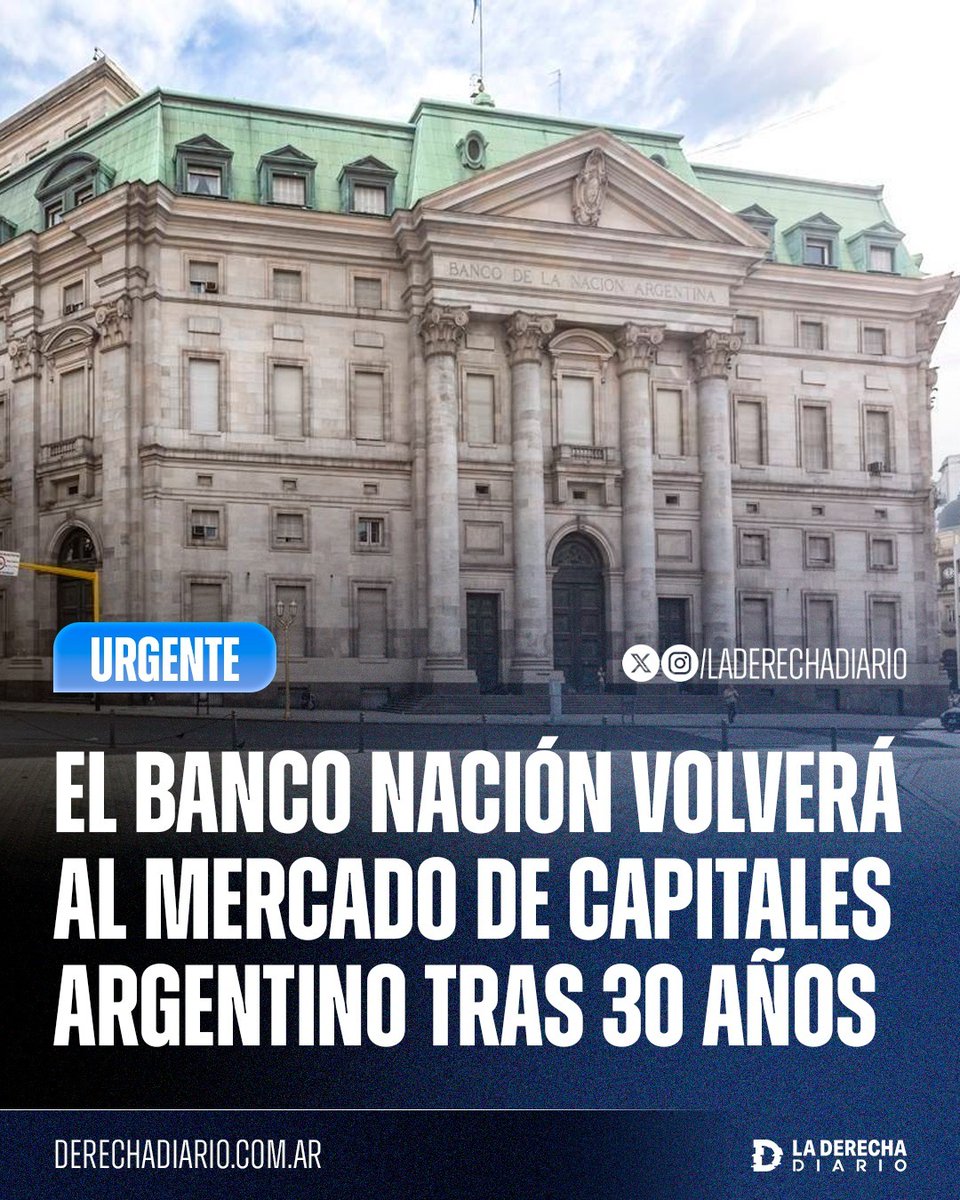 🚨🇦🇷 | ARGENTINA SE DESARROLLA: El Banco Nación anunció su regreso al mercado de capitales tras más de 30 años mediante la emisión de tres instrumentos por 50 millones de dólares, fondos que se utilizarán para financiar directamente el crédito para la economía real argentina.