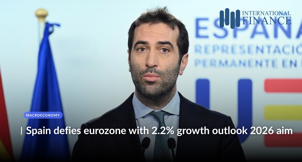 IntlFinanceMag's tweet image. Spain leads growth Spain keeps 2.2% GDP forecast for 2026, with @IMFNews support and @carlos_cuerpo pointing to strong services

Read full article: internationalfinance.com/macroeconomy/s…

#Internationalfinance #news #global #investment
[Spain economy, GDP growth forecast, IMF outlook, eurozone