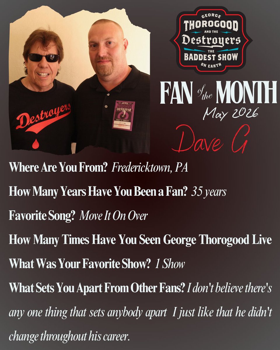 thorogoodmusic's tweet photo. π Congratulations to Dave G, the Boogie People Fan of the Month for May 2026! Learn more at https://t.co/NS4Yvt9U5N πΈ
#BadToTheBone #GeorgeThorogood #TheDestroyers #BaddestShowOnEarth #FanOfTheMonth https://t.co/A4GSYqX5ti