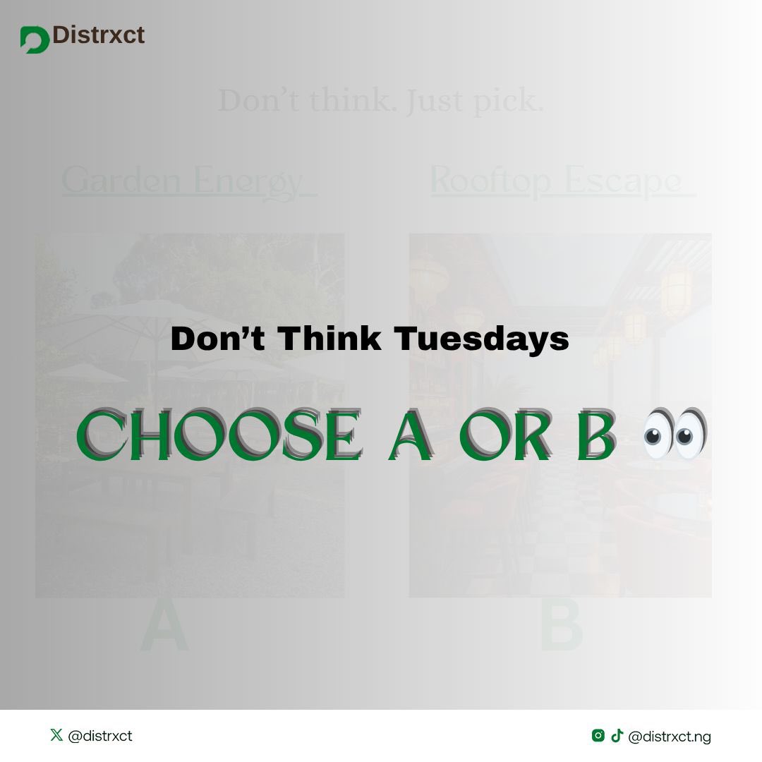 distrxct's tweet photo. Don’t think Tuesday 🤔

Just Pick A or B 👇🏽

#distrxct #distrxctcommunity #discoverwithdistrxct https://t.co/7eeOjsAuss
