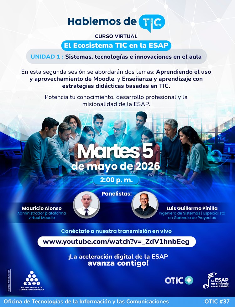 ESAPOficial's tweet image. Hablemos de #TIC | Hoy se llevará a cabo la segunda sesión del curso virtual “El Ecosistema TIC en la ESAP”, enfocada en el uso y aprovechamiento de Moodle y en la enseñanza y el aprendizaje mediante estrategias didácticas basadas en TIC.
2:00 p. m. | YouTube ESAP Oficial: