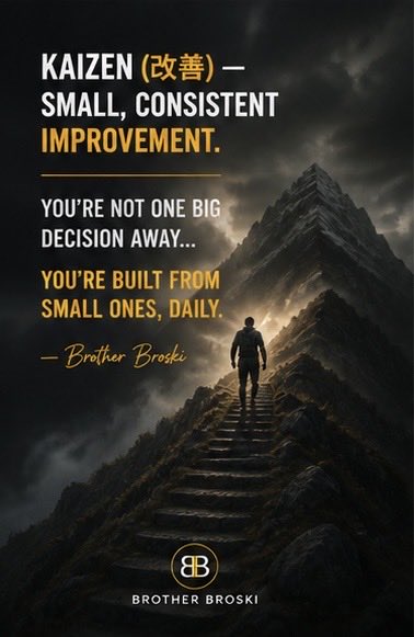 Kaizen (改善)

Small improvements. Daily.

That’s how you change everything.

#Kaizen #Mindset #BrotherBroski