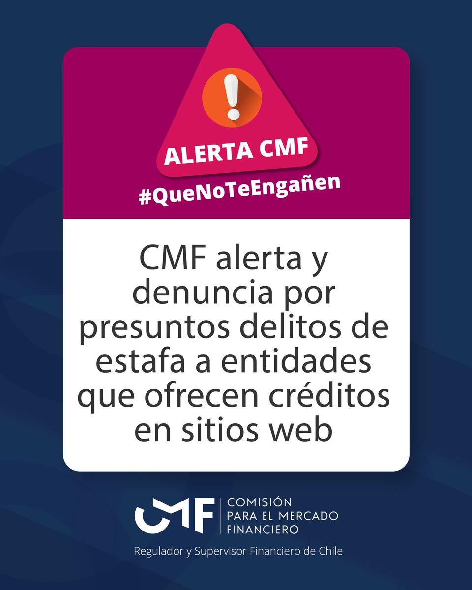 cmfchile_'s tweet photo. #AlertasCMF 🚨 | La CMF denunció al Ministerio Público a cinco entidades que, aparentando ser reguladas por la CMF, solicitan pagos previos para acceder a préstamos que posteriormente no son entregados.
🔗 https://t.co/DUrhv56Iob https://t.co/xYXwxFf4wU