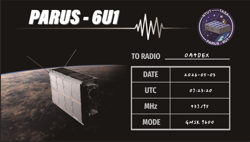 DexOa4's tweet photo. Thanks to Taiwan Space Agency (TASA) 🇹🇼 (@TASA_Taiwan) for confirming my PARUS-6U1 telemetry reception on 2026-05-03 from Lima 🇵🇪 (OA4DEX).
Great educational mission and proud to contribute from the amateur radio community. 73!!
#HamRadio #CubeSat  #AmateurRadio #TASA #PARUS6U1 https://t.co/0kYdbsHMCc