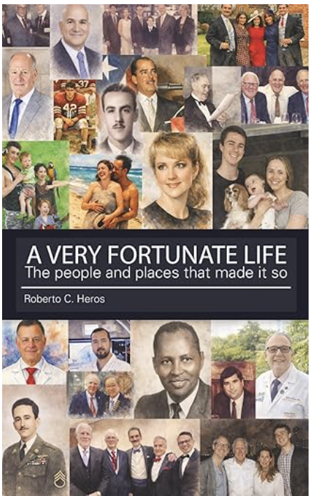 jacquesmorcosmd's tweet photo. To all neurosurgeons! Legendary Dr Roberto Heros, mentor and friend, has just published his memoir! In his inimitable and humble way, he titled it "A very fortunate life". Most inspiring story. Available on Amazon: https://t.co/wCX0BjynY5 @AANSNeuro @CNS_Update @GlobalNeuroSurg https://t.co/Kai6ftY0bT