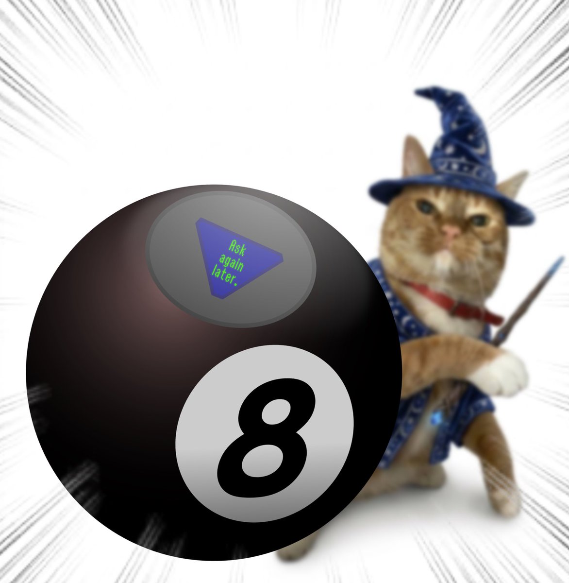 Magic 8 Ball.