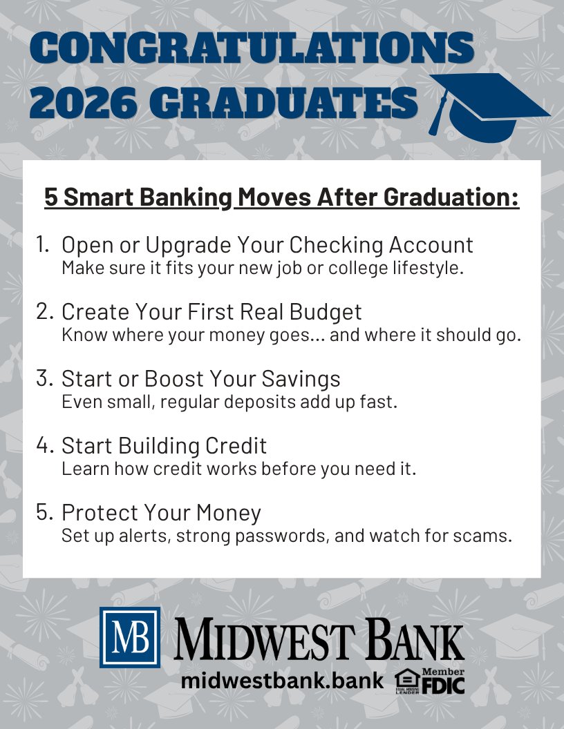 MidwestBank's tweet photo. 🎓 Congrats, 2026 grads! 🎉 New chapter, new goals, and a few smart money moves to start strong. #ClassOf2026 https://t.co/0w9gdWjQCC