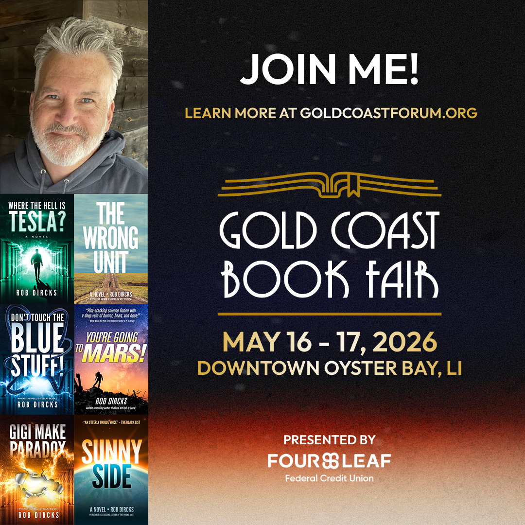 RobDircks's tweet photo. What are you doing May 16 and 17? Come hang out with me at the Gold Coast Book Fair, Long Island's largest literary event – I've been invited to be part of the Indie Author Spotlight! I'll be there 1:30-5pm both days, signing books and giving stuff away. https://t.co/X6sv8akF41 https://t.co/Gs6CGOGiX2