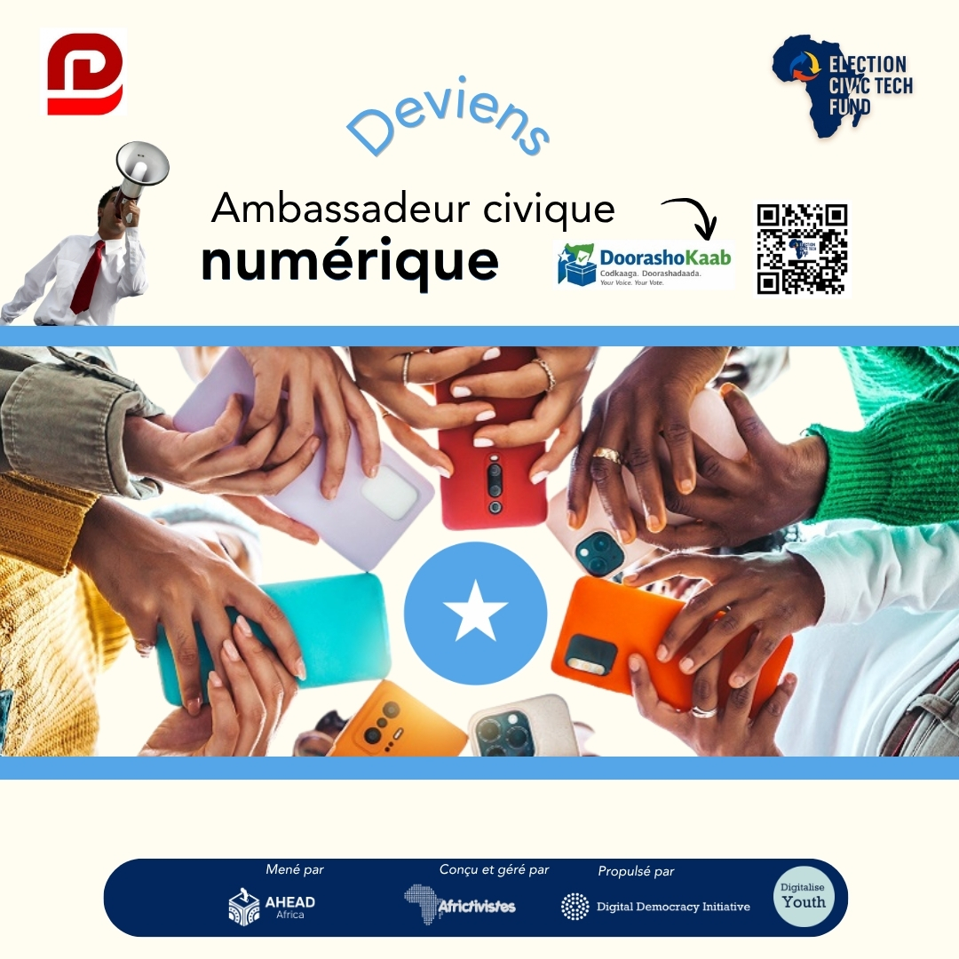 AFRICTIVISTES's tweet photo. 📢 @BareedoPlatform 🇸🇴 a lancé un appel à candidatures pour le programme Digital Civic Ambassadors 

Dans le cadre de #DoorashoKaab, son projet de Civic Tech dédié aux élections, #bareedoplateform recherche de jeunes ambassadeurs numériques engagés pour renforcer la participation citoyenne, l'éducation civique et l'accès à l'information électorale en Somalie🇸🇴.

Tu es un(e) jeune Somali(e) passionné(e) par la démocratie, le développement communautaire et l'engagement citoyen ?

👉 Rejoins le programme Digital Civic Ambassadors et deviens un acteur du changement dans ta communauté.

📝 Postule ici : https://t.co/omjJa2tcoC 
📅 Date limite : 15 mai 2026 

Une belle opportunité pour contribuer à façonner l'avenir démocratique en Somalie à travers le numérique. 

#DoorashoKaab est mis en œuvre dans le cadre du projet #electioncivictechfund qui vise à soutenir, encourager et promouvoir les initiatives innovantes qui renforcent la participation citoyenne, la transparence et l'intégrité des processus électoraux en Afrique. 

—-----------------------------------------------------------------
📢 #BareedoPlatform🇸🇴 has launched a call for applications for the Digital Civic Ambassadors programme  
 
As part of #DoorashoKaab, its civic tech project focused on elections and funded by the #ElectionCivicTechFund, #BareedoPlatform is seeking young, committed digital ambassadors to boost citizen participation, civic education and access to electoral information in Somalia.

Are you a young Somali with a passion for democracy, community development and civic engagement?

👉 Join the Digital Civic Ambassadors programme and become an agent of change in your community. 

📝 Apply here: https://t.co/omjJa2tcoC 
📅 Deadline: May 15, 2026 

A great opportunity to help shape Somalia’s democratic future through digital technology.

#DoorashoKaab is being implemented as part of the Election Civic Tech Fund project, which aims to support, encourage and promote innovative initiatives that strengthen citizen participation, transparency and the integrity of electoral processes in Africa.

@AHEADxAfrica @YouthCohort    
#DoorashoKaab #SomaliaYouth #CivicEducation #DigitalAmbassadors #YouthLeadership #DemocracySomalia #CivicTech #AfricTivistes #DigitaliseYouth #ElectionCivicTechFund #DigitalDemocracyInitiative #YDC #AHEADAfrica #AfricTivistesFund #CivicTechFund
