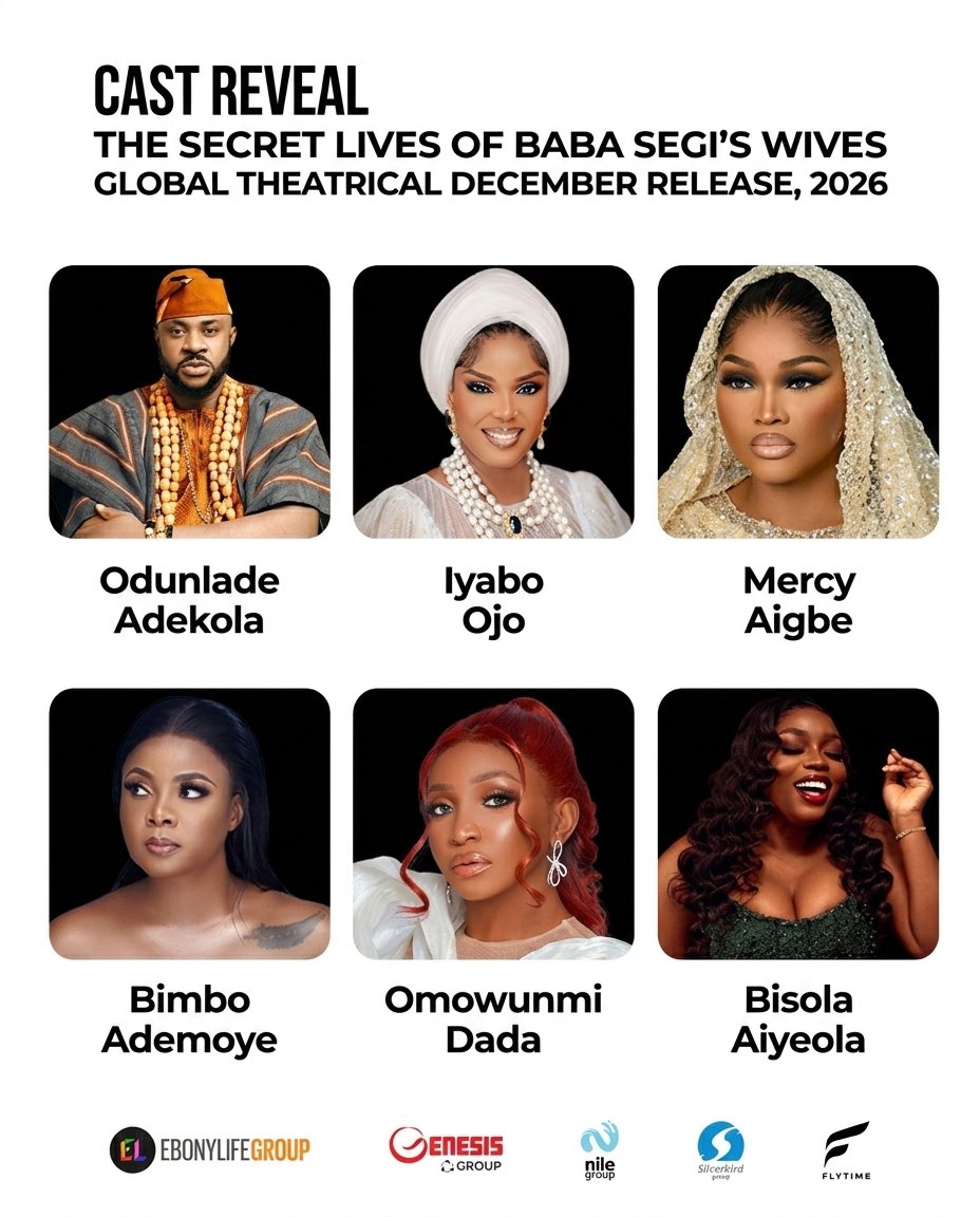 babasegiswives's tweet photo. What if the problem isn’t polygamy,but the people in it?
The Secret Lives of Baba Segi’s Wives is coming to the big screen.

First revealed via @deadline (Jan 16, 2026),brought to you by @EbonyLife_TV @genesiscinemas @Nile_ent @SilverbirdFilmD @flytimenetwork 

Coming December 4 https://t.co/0UPfzcZBKI