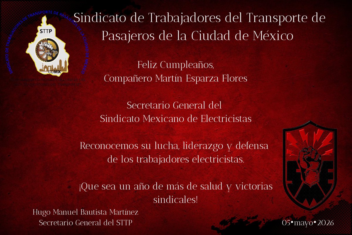 El STTP hace extensiva felicitación fraternal al C. Martín Esparza Flores, Srio Gral del <a href="/sindicato_sme/">Sindicato Mexicano de Electricistas</a> motivo de su cumpleaños.
Reconocemos su liderazgo y unidad que hermana a nuestras organizaciones en la defensa de los derechos laborales.
Fraternalmente,
<a href="/HMBM_16/">Hugo Manuel Bautista</a> 
Srio Gral