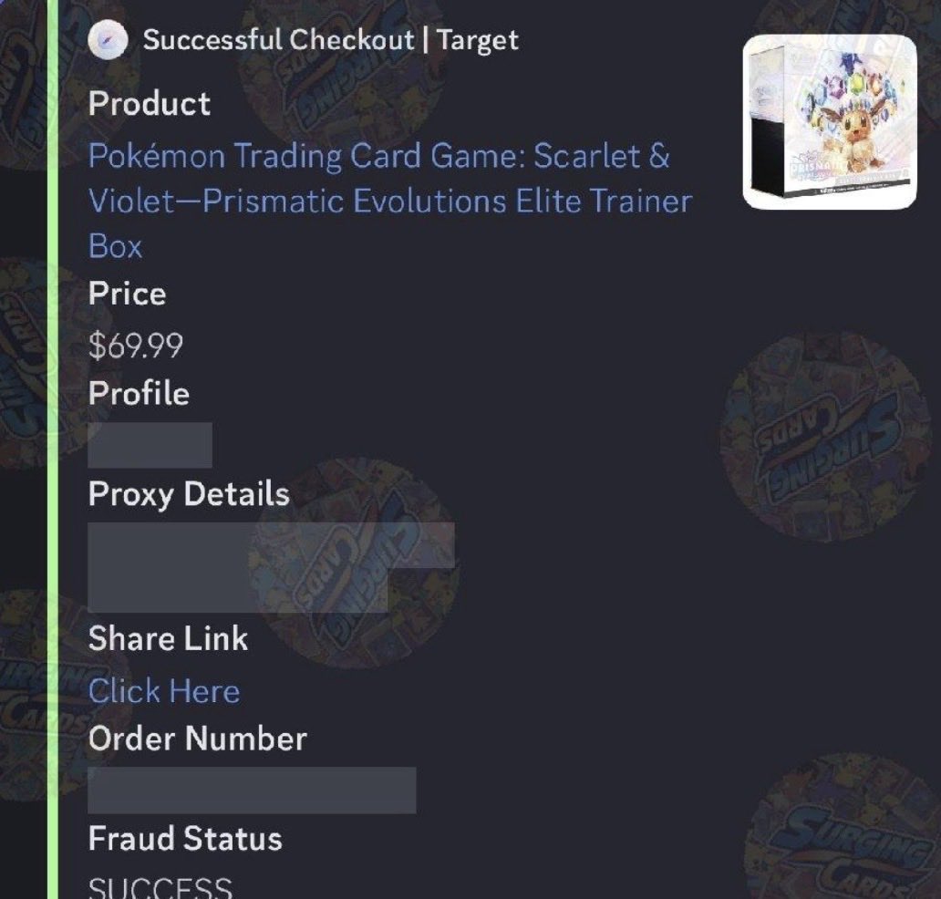 SurgingCards's tweet photo. 📣 PRISMATIC EVOLUTIONS ETBS DROPPED ON TARGET THIS MORNING

Did you score? Our members were notified of stock loaded for them over the weekend… and WE COOKED 🔥

Checkout the success below from our automatic checkout services 😮‍💨

Join the community, link in bio!  📲

#Pokemon #PokemonTCG #PrismaticEvolutions #Target #PKC #PokemonCenter