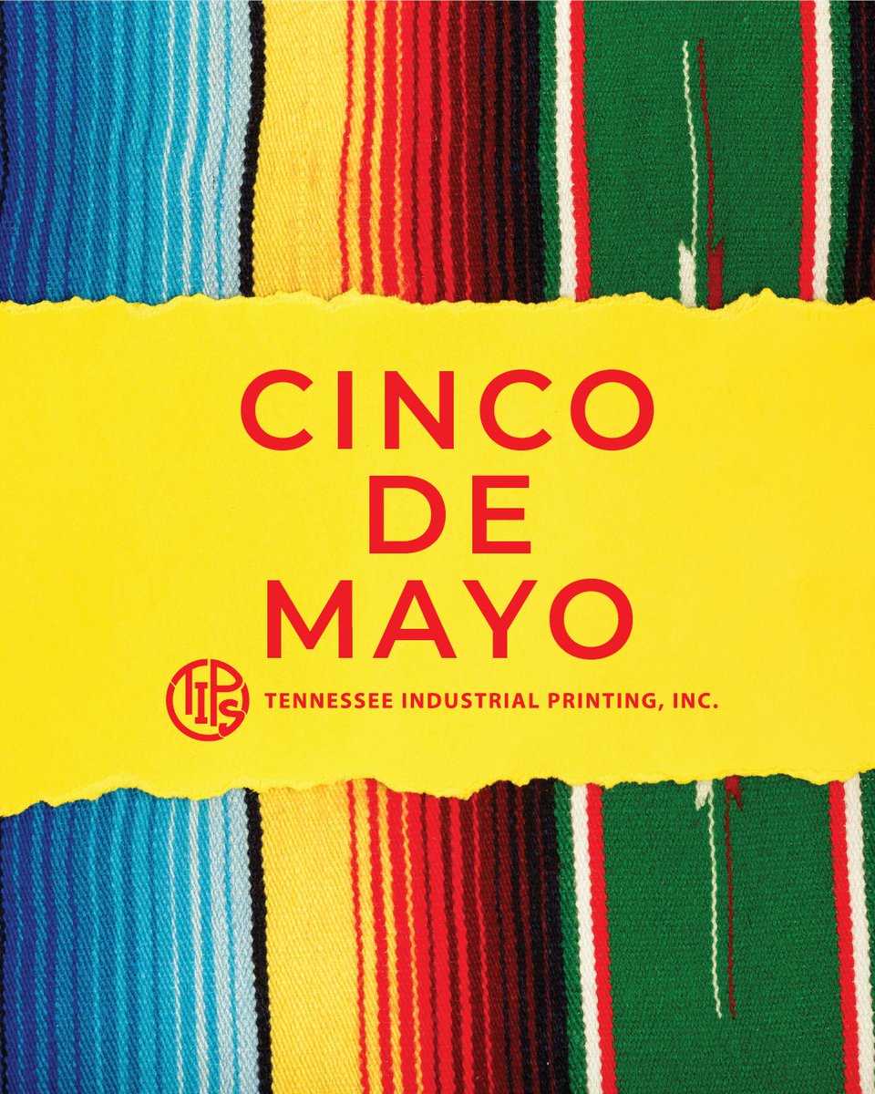 TIPSprints's tweet photo. Wishing all our partners, clients, and friends a
very Happy Cinco de Mayo!

#TIPSprints #CincoDeMayo #WestTN #TNPrinting https://t.co/pjb1DVenrT
