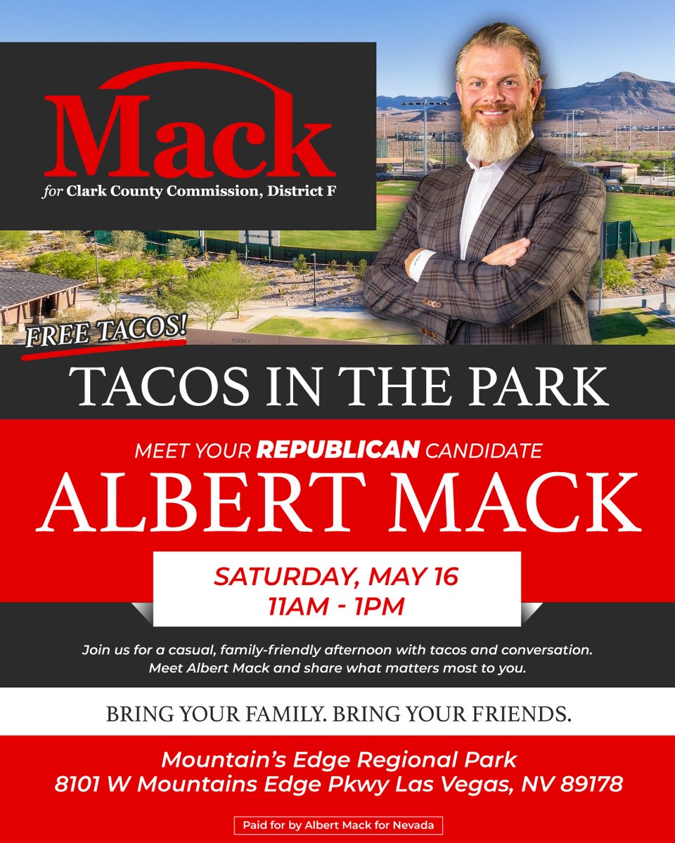 VoteAlbertMack's tweet photo. Join us for Tacos in the Park!
Saturday, May 16
11 AM–1 PM
Mountain’s Edge Regional Park
Enjoy free tacos and open conversations about what matters to you and your neighborhood
#ClarkCounty #MountainsEdge #LasVegas #NVPolitics #BackTheMack
Paid for by Albert Mack for Nevada https://t.co/wKDDQ4sDKO