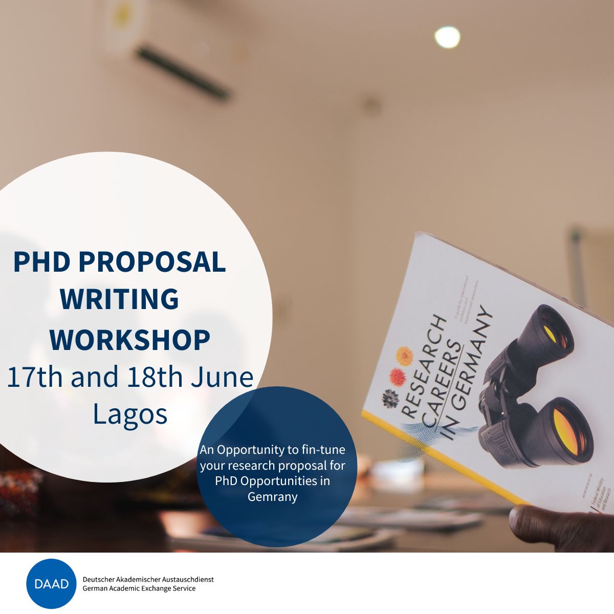 DAAD_GHANA's tweet image. Join us in #Lagos, #Nigeria for the next PhD Proposal Writing Workshop!
Prospective participants must complete a Pre-registration form via: daad.de/surveys/412161…

For more Info, visit: daad-ghana.org/events

@GERinNigeria 
@GermanyInAfrica