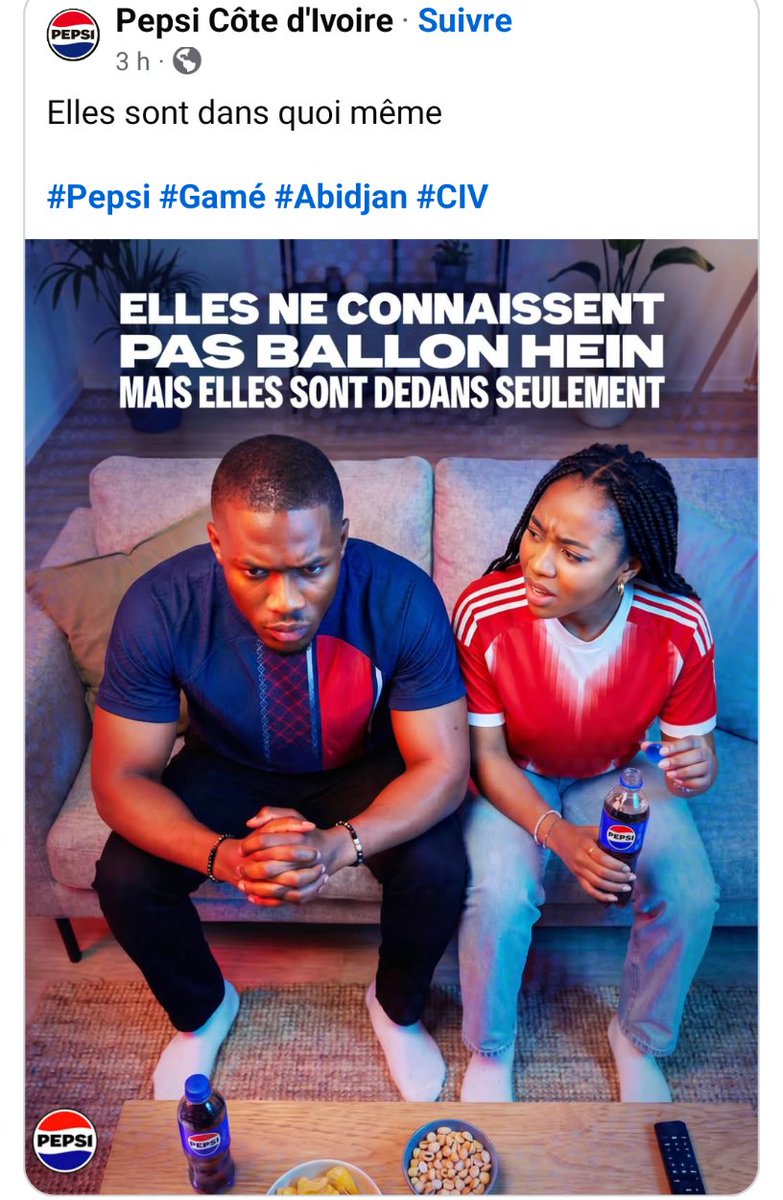 desiree_deneo's tweet photo. Pub bien sexiste de @pepsi  en Côte d'Ivoire. Perso je regarde le foot en famille depuis mon jeune âge.
Je connais les règles du foot. Et j'ai de nombreuses amies qui s'y connaissent. On peut faire de la pub sans sexisme. 
Hello @PepiteSexiste . https://t.co/wjK6WwfBUl