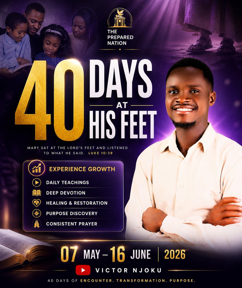 neduvick1's tweet photo. What if 40 days at His feet changed the next 40 years of your life?

Starting May 7 — Victor Njoku goes LIVE every day for 40 days straight.

Daily teachings. Deep devotion. Consistent prayer.

This is your invitation.

🔔 YouTube: Victor Njoku
Don't miss Day 1.

#40DaysAtHisFeet https://t.co/eUHrseP3lQ