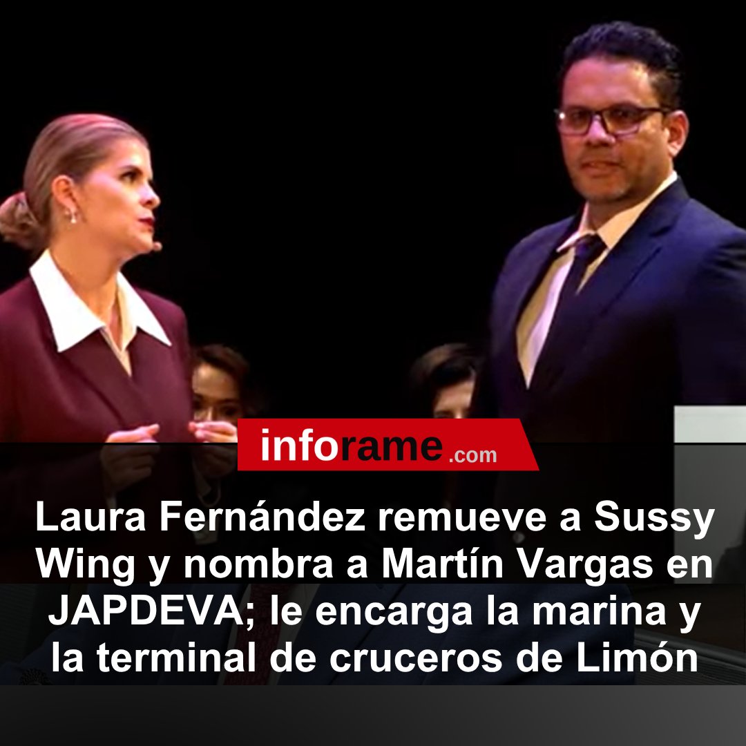 infor_ame's tweet image. Laura Fernández remueve a Sussy Wing y nombra a Martín Vargas en JAPDEVA; le encarga la marina y la terminal de cruceros de Limón
#laurafernandez #japdeva
