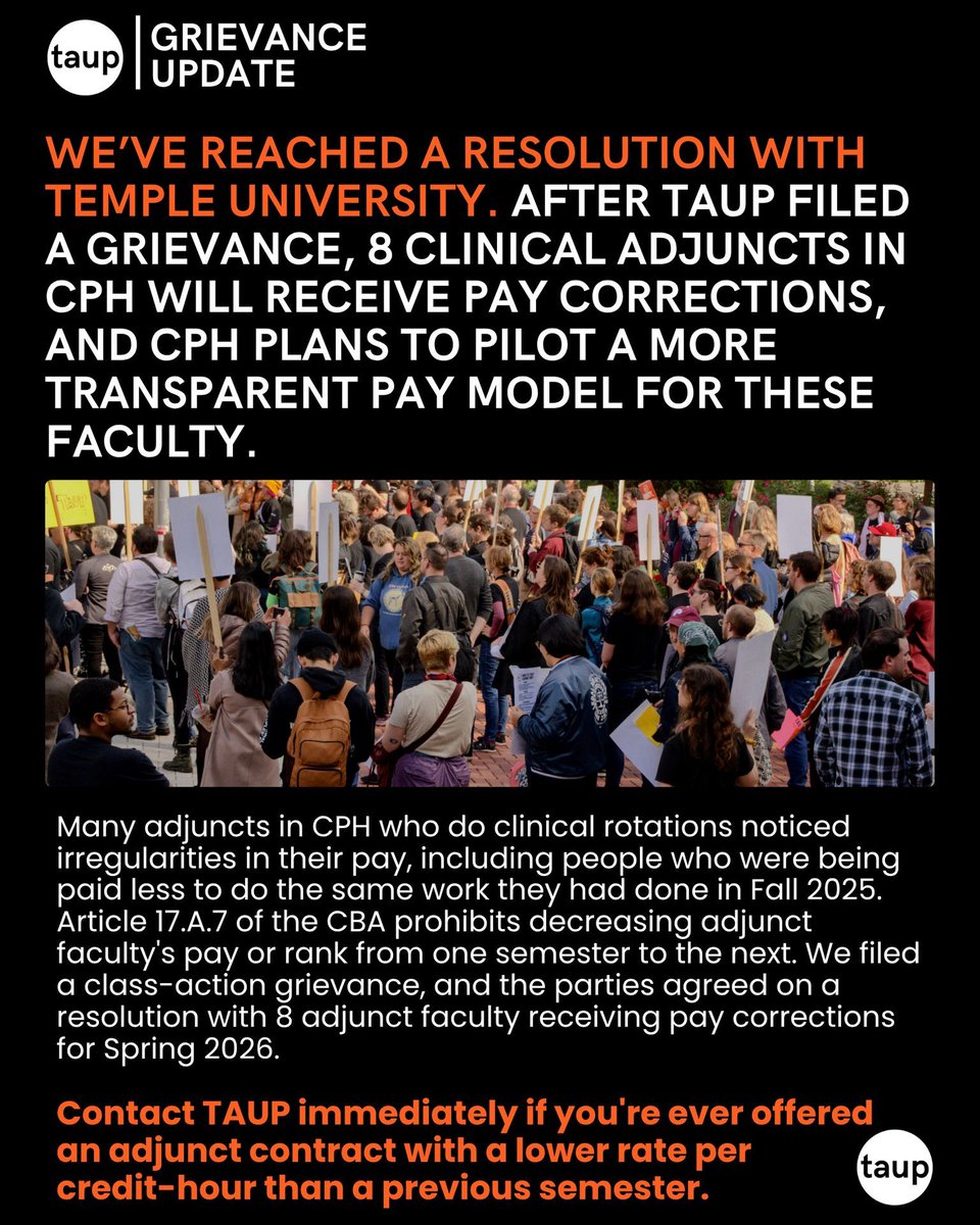 TAUP's tweet photo. We’ve reached a resolution with Temple University. After TAUP filed a grievance, 8 clinical adjuncts in CPH will receive pay corrections, and CPH plans to pilot a more transparent pay model for these faculty. https://t.co/yuySwd0yLW
