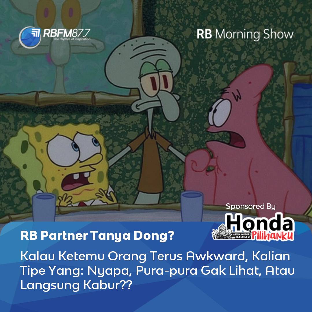 Kalo mimin sih langsung nyapa soalnya mimin extrovert bangett jadi semua bakal mimin sapa hehehhe

Yuk komen dan request lagu favoritmu di RB Morning Show dipersembahkan oleh @hondaetamkaltim barengan sama Naldy Ervanda &amp; Vannisa darwis #RBFM #rbmorningshow #hondaetamkaltim