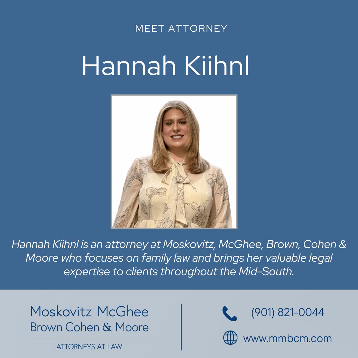mmbcmlaw's tweet photo. Hannah Kiihnl brings real-world Mid-South legal experience—from Shelby County courts to the DA’s Office—to guide clients through complex family law matters with confidence and care. Learn more: https://t.co/EUeZGuJClE https://t.co/SYkcZjA3dU