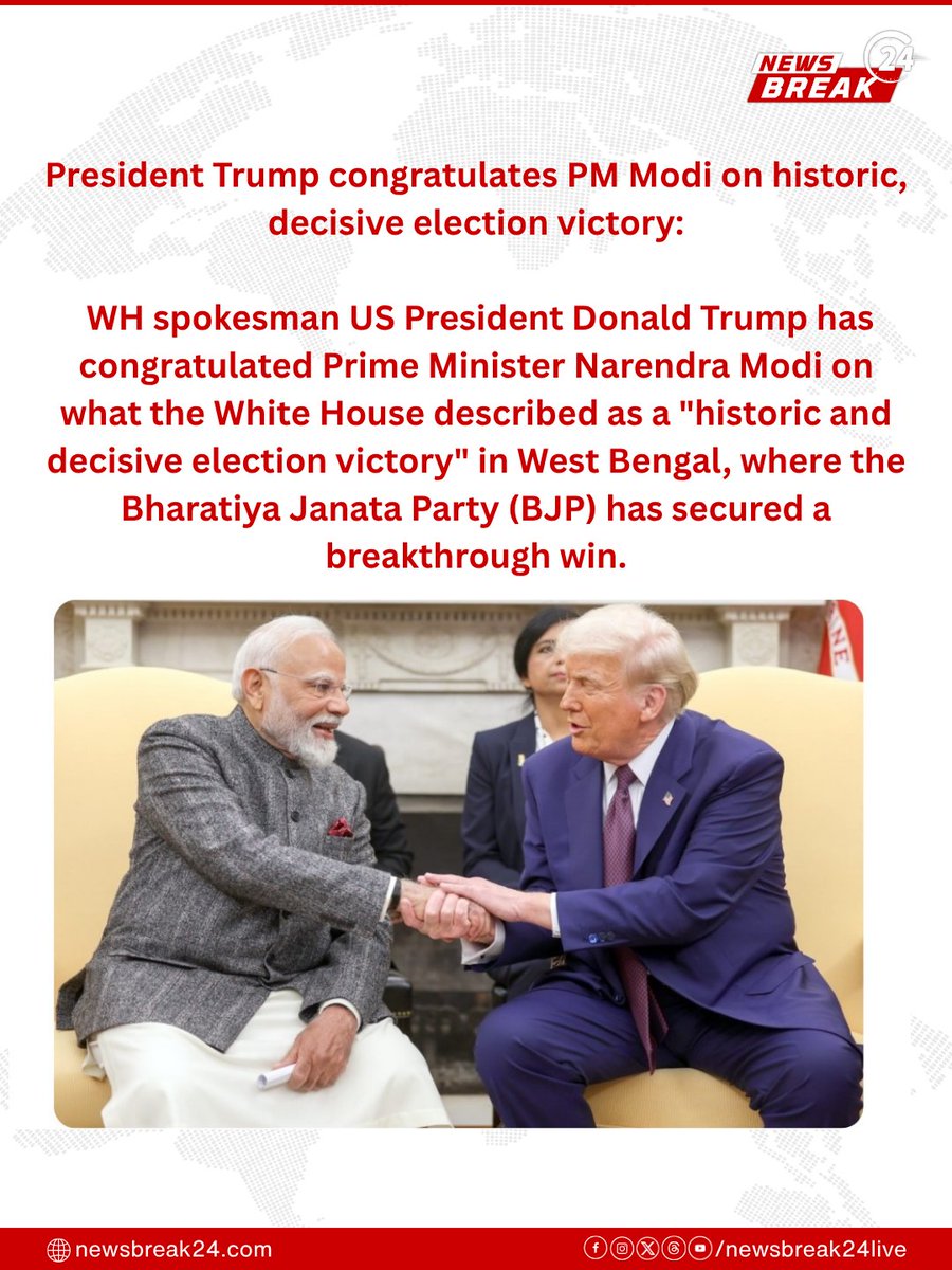 NewsBreak24Live's tweet image. Donald Trump congratulated Narendra Modi after the Bharatiya Janata Party won West Bengal, ending Mamata Banerjee’s 15-year rule.
.
.
.
.
#NarendraModi #DonaldTrump #BJP #WestBengalElections #MamataBanerjee