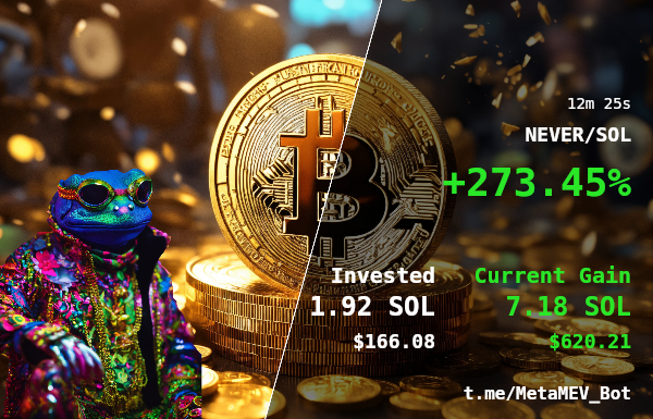 BotMetaMEV's tweet photo. 🚨 Trade Profit Tracker 🚨

🔔 NEVER/SOL

Free $1000 per day with MetaMEV Bot: #mevbot #metamev https://t.co/6imQPSId4q

🗂 CA: ErKhwamu19pwbjyrq4D32Ms5E6SqUnbW5pc8PmkRpump

💰 Profit: 273.45% | ⏱️ Time: 12m 25s

💸 Invested: 1.92 SOL | 💰 Gained: 7.18 SOL https://t.co/VQlD9To1wp