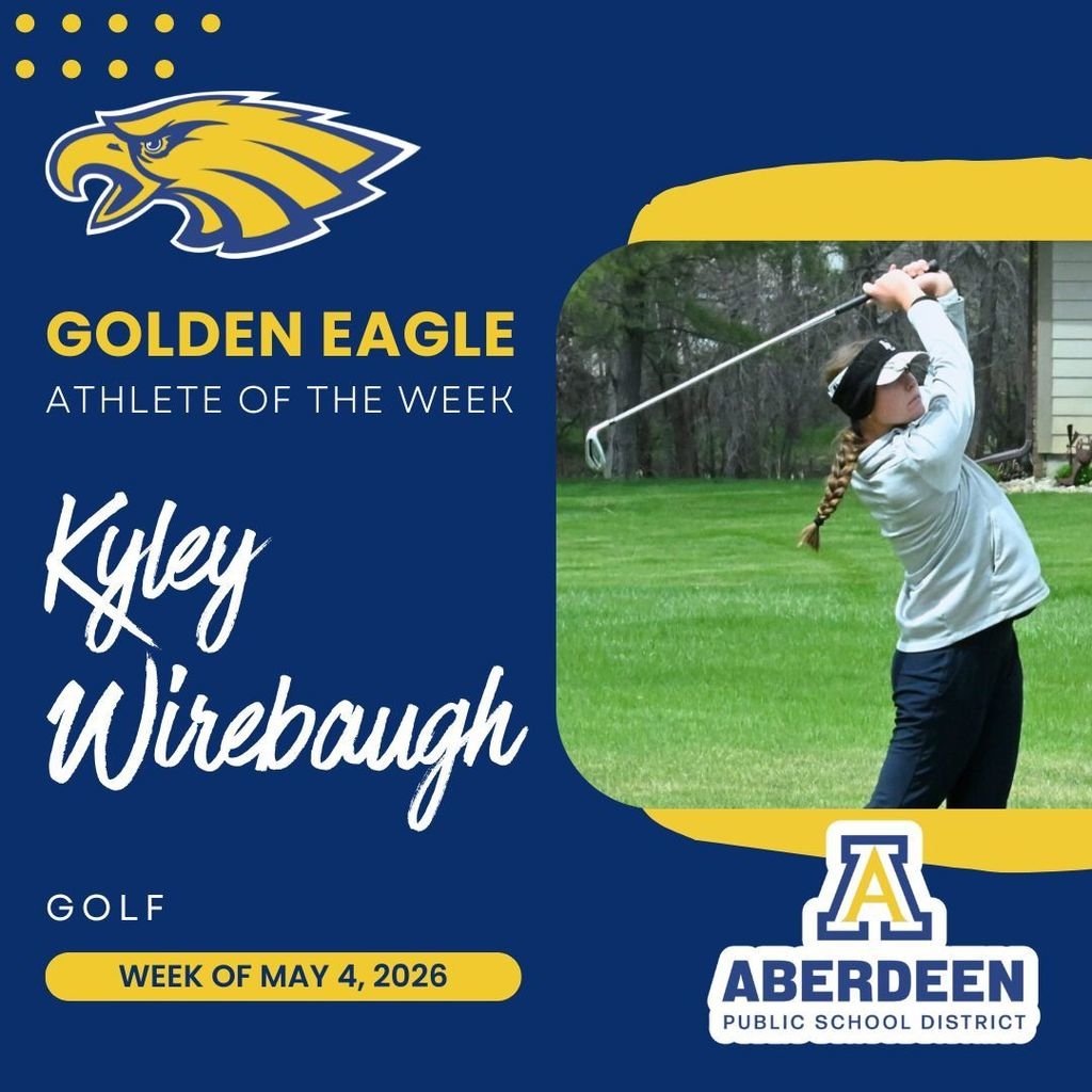 AberdeenCCL's tweet photo. Congratulations to this week’s Golden Eagle Athlete of the Week, Kyley Wirebaugh! Kyley helped her team win the Hub City Invite by being the medalist and carding a personal best score of 69! #GoEagles #AberdeenPublicSchools 💙🦅💛 https://t.co/rUD4cc8DOa