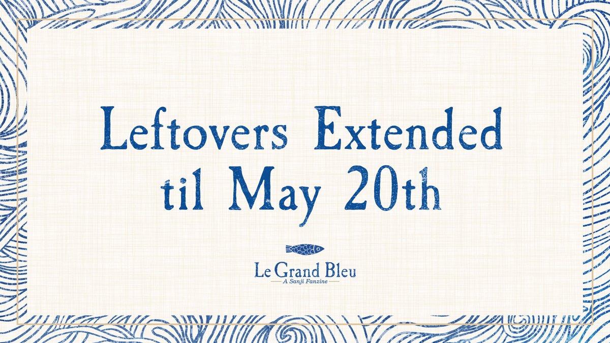 Le Grand Bleu: a Sanji zine | LEFTOVERS OPEN tweet media