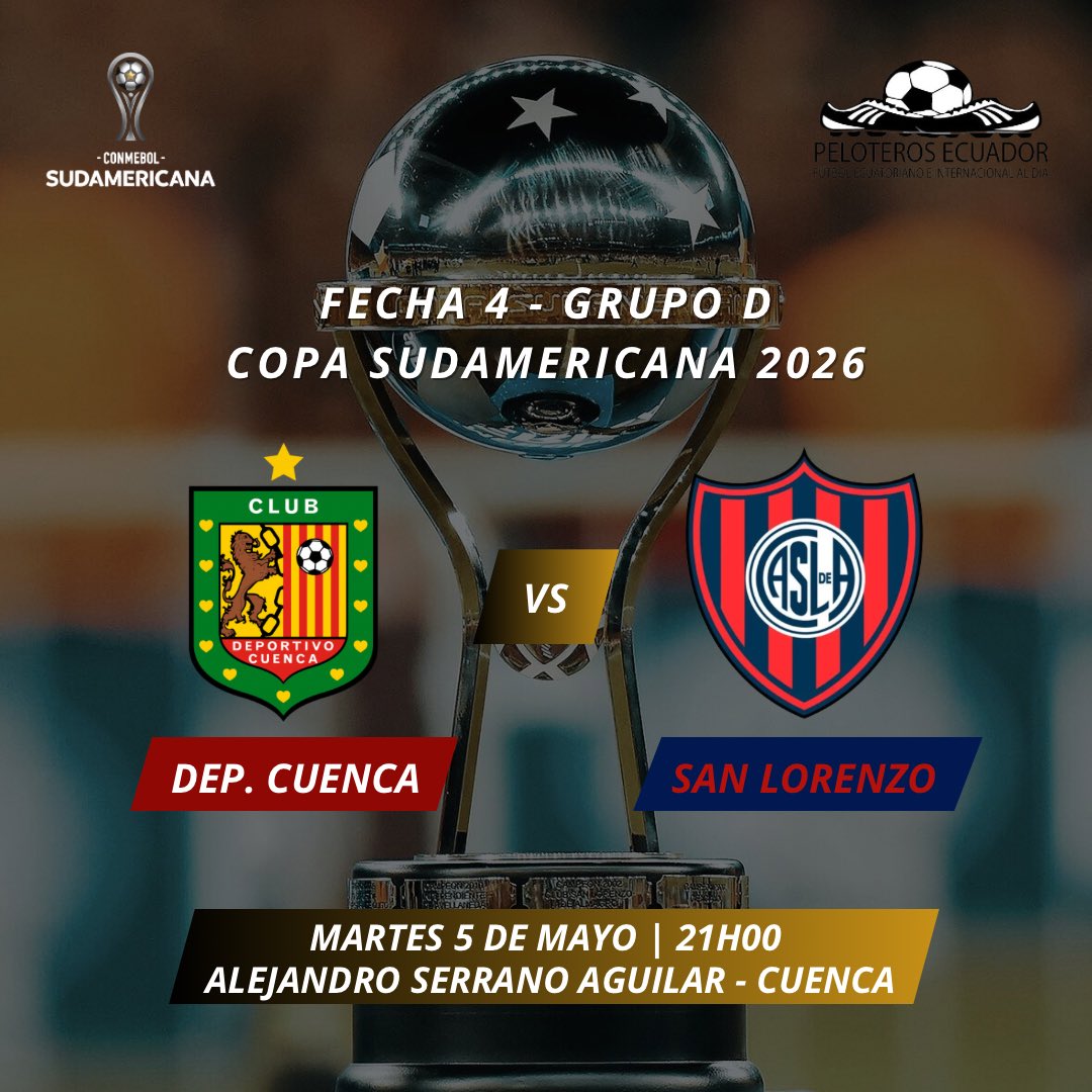 🏆 Fecha 4 | Grupo D - #Sudamericana 
⚽️ #DCuenca 🇪🇨 🆚️ San Lorenzo
📅 Martes 5 de mayo
🕓 21h00
🏟️ Alejandro Serrano Aguilar
📍 #Cuenca 
📺 <a href="/ESPNEcuador/">ESPN Ecuador</a> - <a href="/disneyplusla/">Disney+ Latinoamérica</a>
