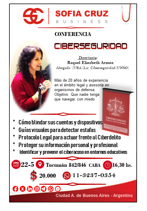 22-5-2026 #Conferencia de #Ciberseguridad
*Como blindar sus cuentas y dispositivos?
*Guias visuales para detectar estafas
*Protocolo legal para actuar frente al Ciberdelito
A 16,30 hs en Tucumán 842/846 PB - CABA
