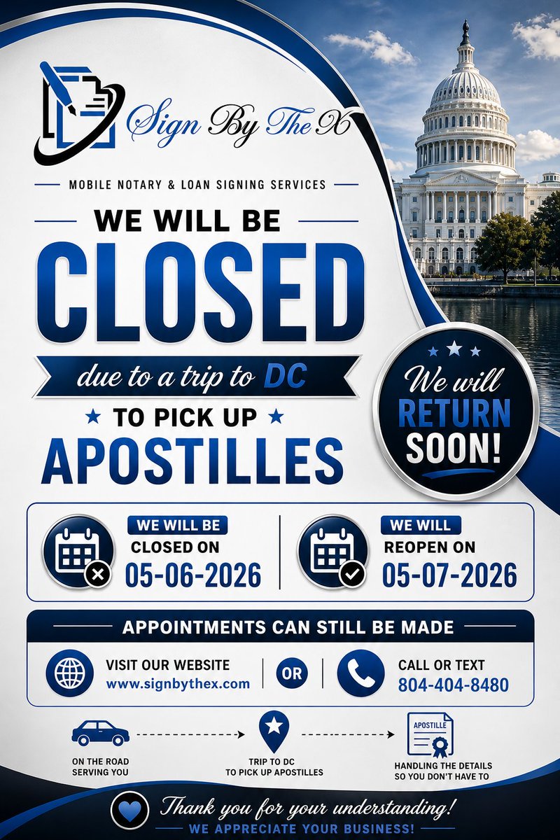 SignByTheX's tweet photo. Headed to DC 🇺🇸

We’ll be CLOSED 05/06/2026 to pick up Apostilles
Back OPEN 05/07/2026

Book anytime:
🌐 https://t.co/okVgj89ZaD

📲 804-404-8480

Thanks for your patience—we’ll be right back!

#SignByTheX #Notary #Apostille #SmallBusiness https://t.co/LXZRpEpl6Z