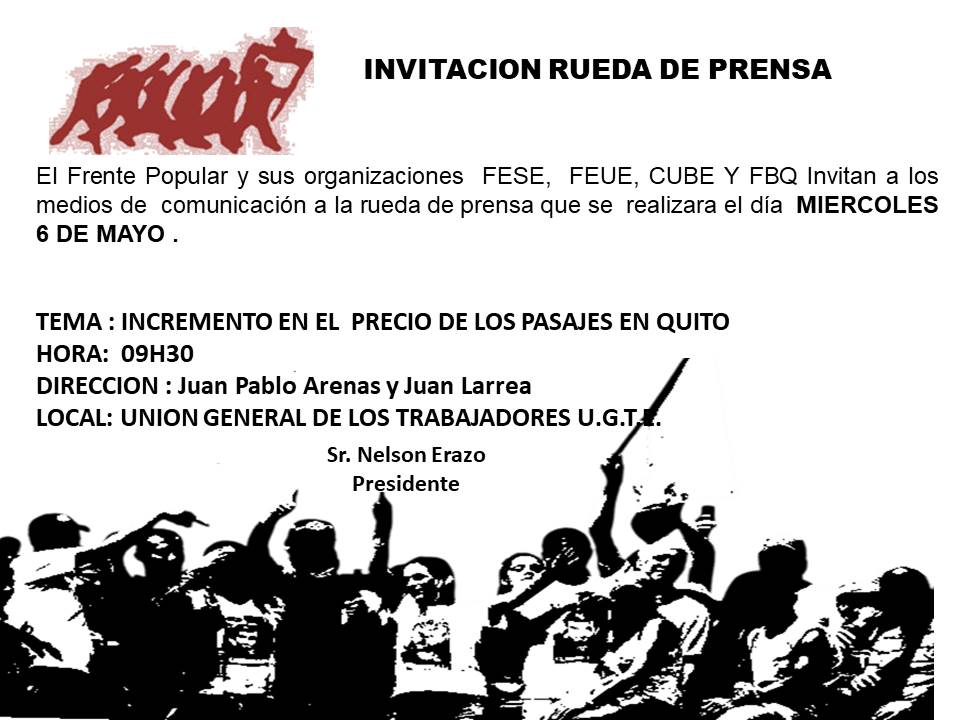 CarlaMaldonadoP's tweet photo. Los trabajadores del @frentepopular17 y sus organizaciones FESE, @FEUEnac_Ecuador, CUBE y FBQ están en contra del alza de pasajes en el transporte en Quito. Mañana, a las 9h30, convocan a una rueda de prensa. https://t.co/HT4HSiNuWm
