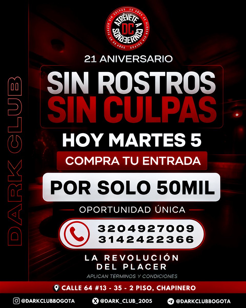 HOY MARTES 5 🔥 PROMO
Puerta cerrada… pero preventa abierta ⚡

21 Aniversario DARK CLUB
SIN ROSTROS, SIN CULPAS

🎟️ Individual: 50K (solo x hoy)
🔥 Compra: tr.ee/preventa_viern…
#DARKCLUB — Templo del Placer
Aplican T&amp;C #bogotagay #gaycolombia