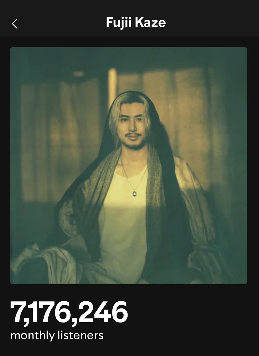 fk_love4ever's tweet image. 🟢#Spotify 月間リスナー

5/6付(JST)

7,176,246(7,160,070)
+16,176(-5,021)

#FujiiKaze #藤井風