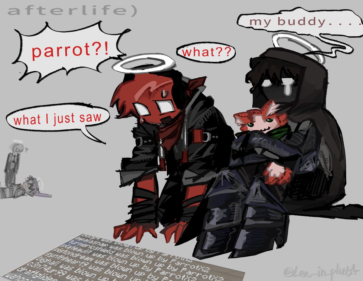 //uu spoilers parrot pov

they did sacrifice for Parrot but before that they were members of The Law anyway so
#unstablesmp #unstableuniverse