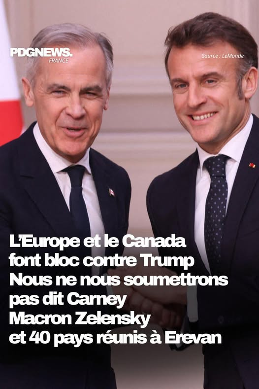 L'UE et le Canada font bloc contre Tru*p.
Nous ne nous soumettrons pas dit Carney 🇨🇦- Macron 🇫🇷- Zelensky 🇺🇦et 40 pays réunis à Erevan 🇦🇲