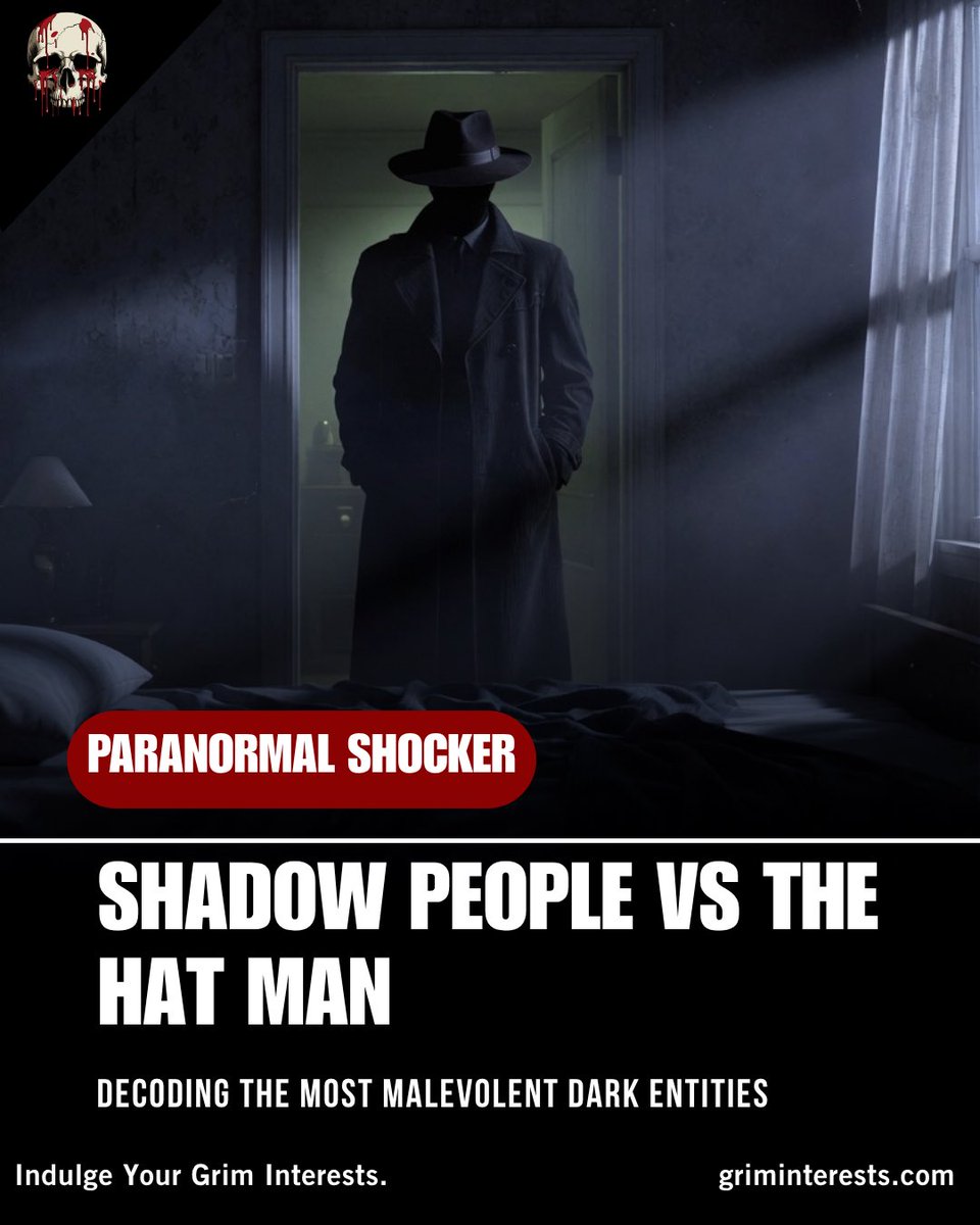 griminterests's tweet image. 💀 Shadow People. The Hat Man. The most commonly reported — and most terrifying — dark entities in bedrooms worldwide.

Dare you read the full breakdown?
👉 griminterests.com/shadow-people-…

Indulge Your Grim Interests.
#GrimInterests #Paranormal #ShadowPeople